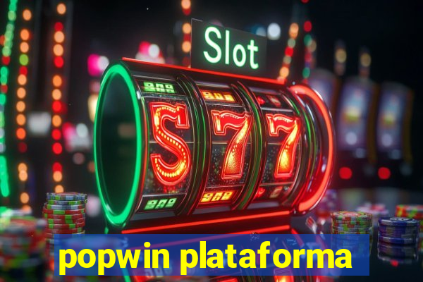 popwin plataforma